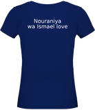 Tee shirt Femme Nouraniya wa Ismael love