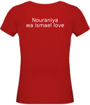 Tee shirt Femme Nouraniya wa Ismael love