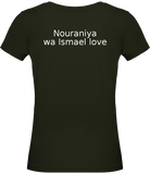 Tee shirt Femme Nouraniya wa Ismael love